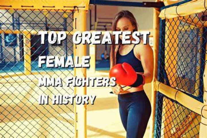 15 All-Time Greatest Female MMA Fighters